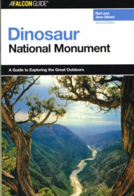 Dinosaur National Monument: A Falcon Guide