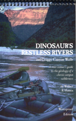 Dinosaur's Restless Rivers - River Guide